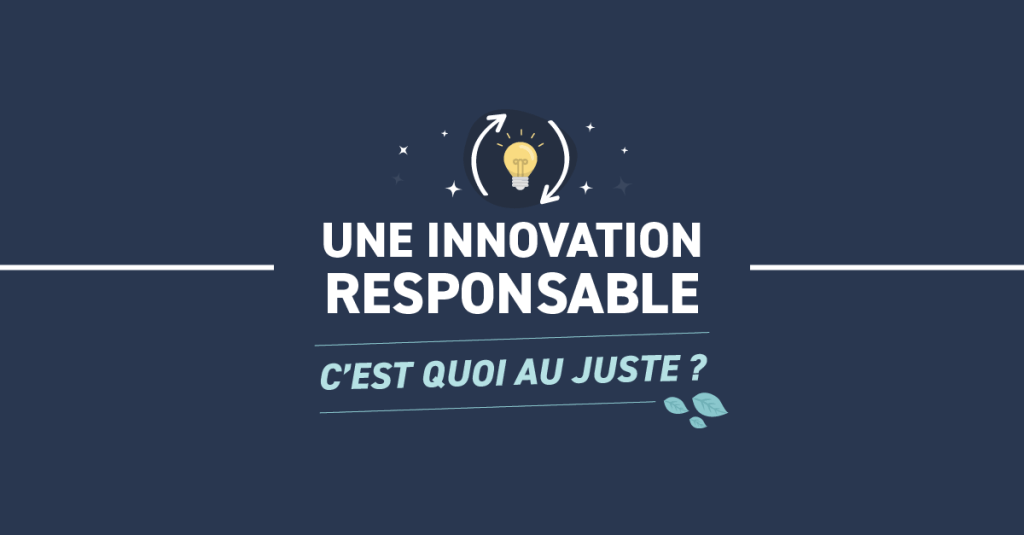 Faire de l&rsquo;innovation                             un acte (éco)responsable